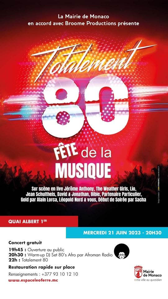 Fête de la Musique : grand concert gratuit "Totalement 80" sur le Port de Monaco